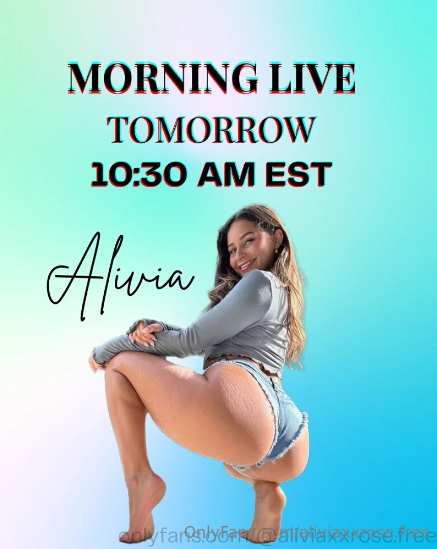 aliviaxxrose-free - Do you have plans for tomorrow morning now you do cum spend time with 