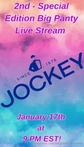 The special edition big panty jockeys live stream is tonight at 9 pm