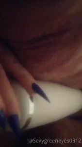 Dripping with my toy sexygreeneyes0312 sexygreeneyes0312