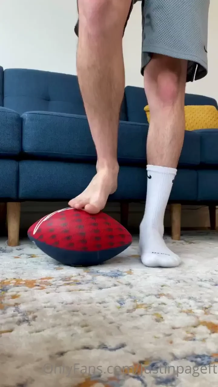 Watch me dominate this football with my sweaty feet pretend it s your 