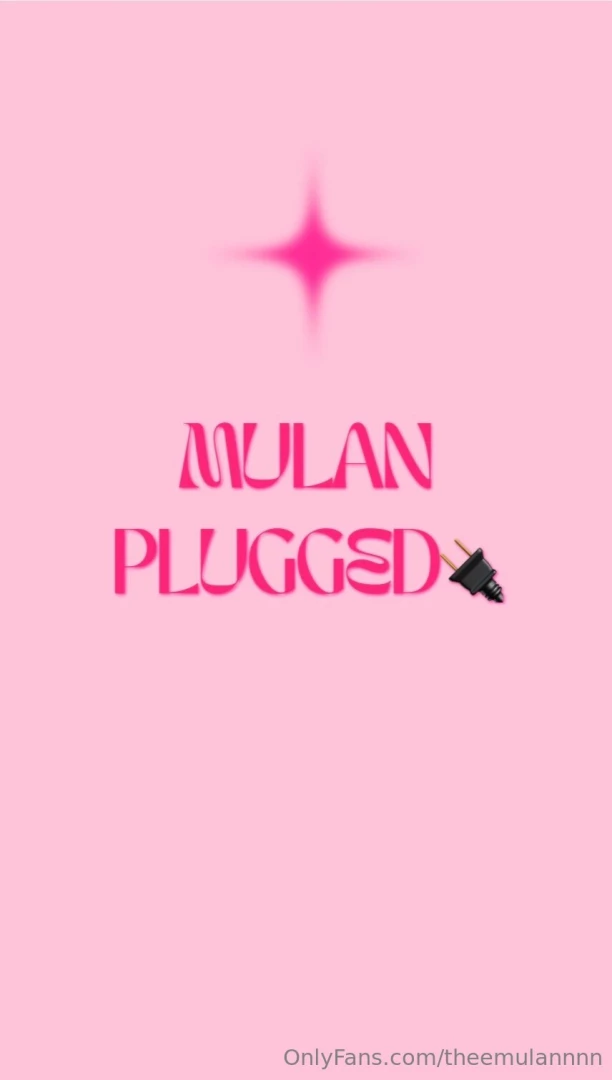 Mulan plugged available for purchase now message me to purchase the 