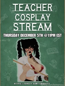 Herro teacher cosplay stream will be tomorrow dec 5th night at 11pm