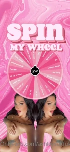 ashleypleasuress - Brand new prize wheel 10 for one spin 15 for three 25 for five hurry 