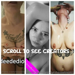 Final to the wet body contest check out some hot creators who wanna part 1