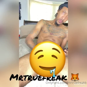 mrtruefreakk - You a freak bitch i m nasty we on 2 different times 