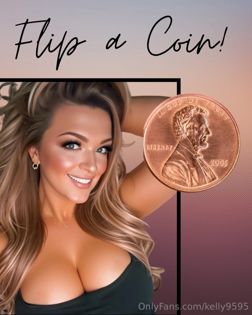 Flip a coin heads 1 month free subscription to my vip page tails i 