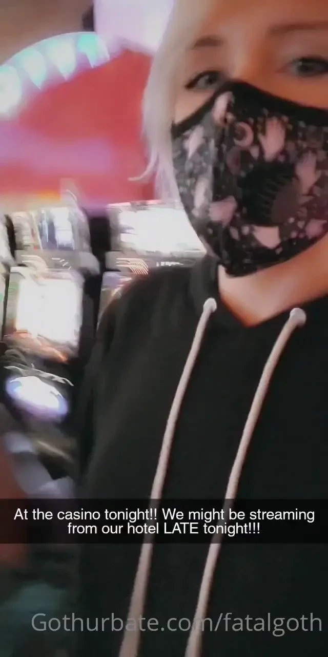 At the casino tonight we might be streaming from our hotel late 