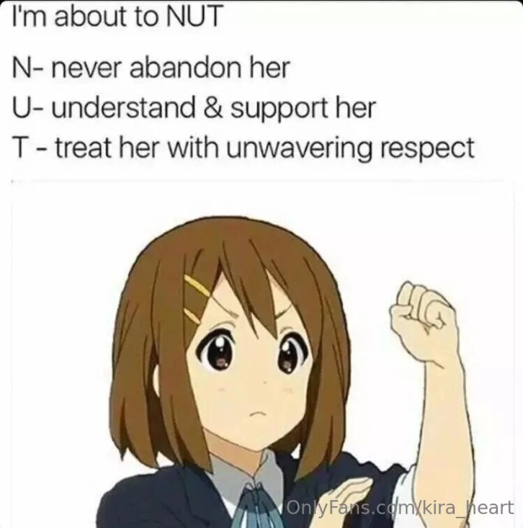 Remember to always nut 