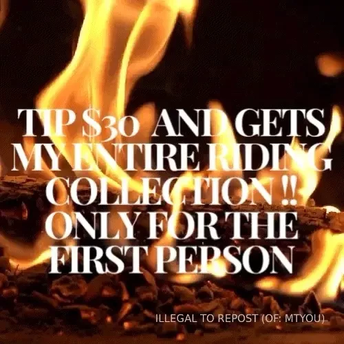 Tip 30 and get my entire riding collection 