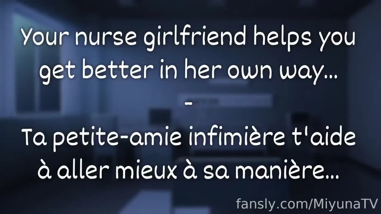 Your nurse girlfriend helps you get better in her own way ta 