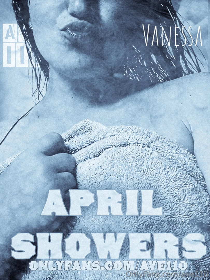April showers event begins april 1st ave 110 will be uploading shower part 4 