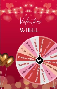 Valentines wheel 1 spin 10 2 spins 25 3 spins 35