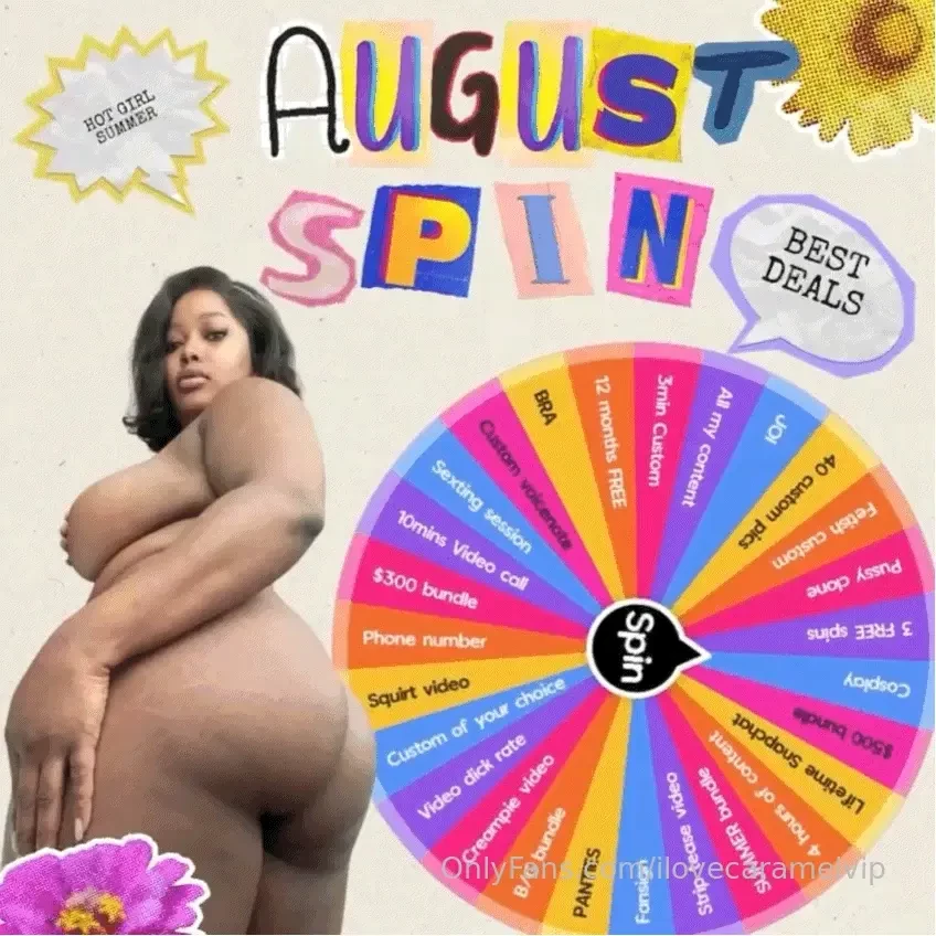 August wheel this wheel is only spinnable for the rest of this month 