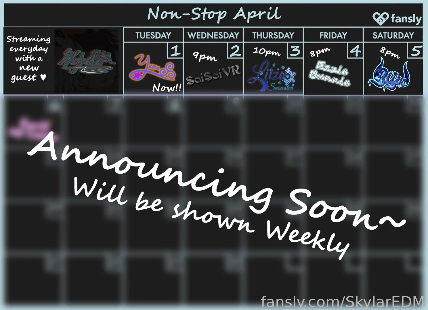Gonna be busy this month times are est 