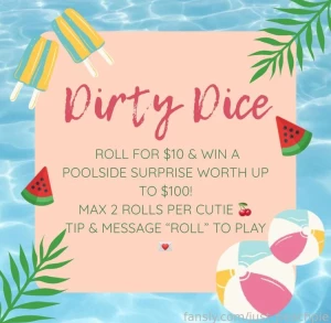 Dirty dice time roll for 10 and win a treat up to 100 in value