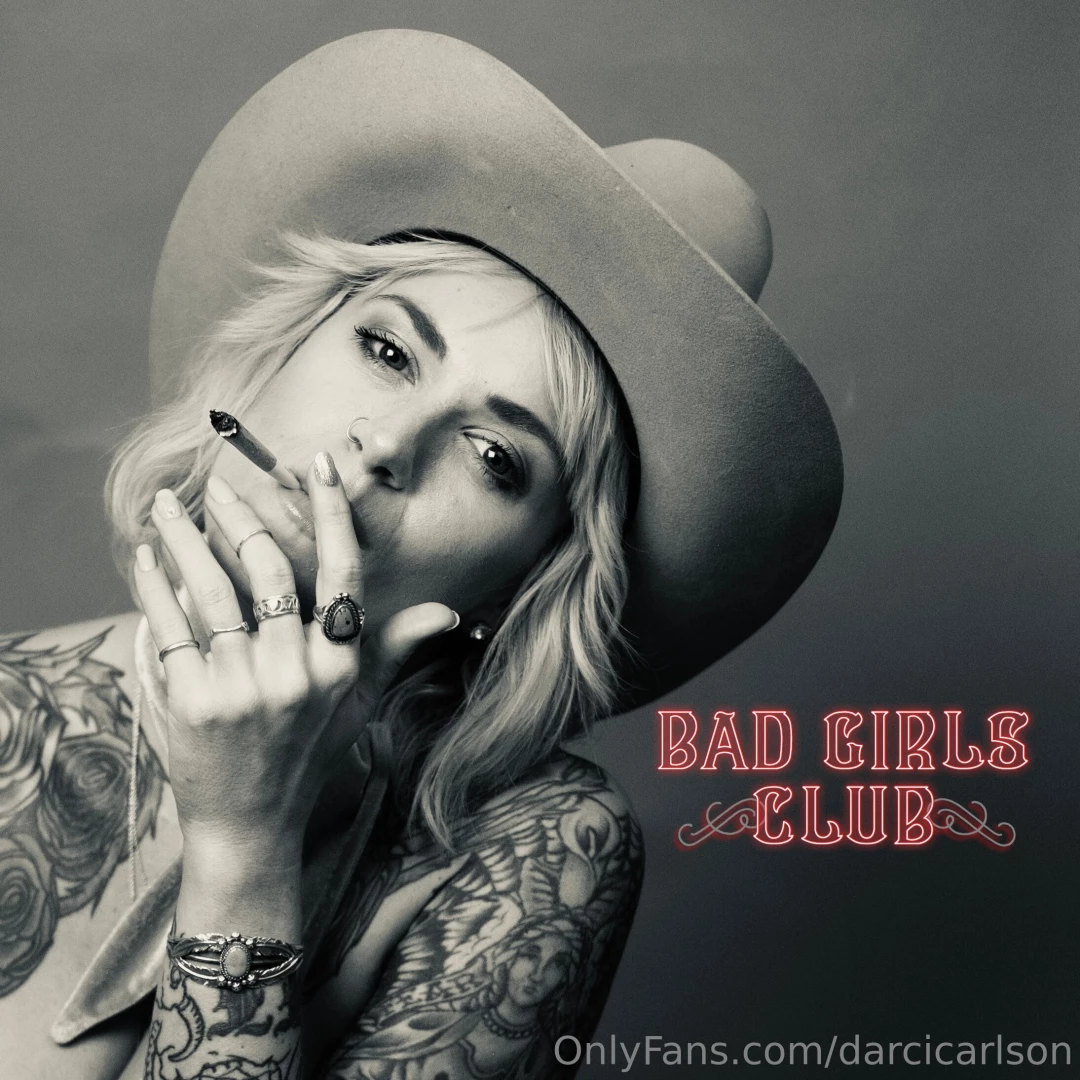 Bad girls only xoxo darci 