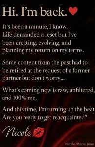 Hi i m back it s been a minute i know life demanded a reset but i ve